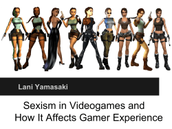 Sexism in Videogames and How It Affects Gamer