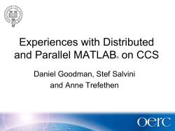 Experiences with Distributed and Parallel Matlab on CCS