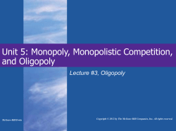 Monopolistic Competition and Oligopoly