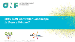 2016 SDN Controller Landscape Is there a Winner?