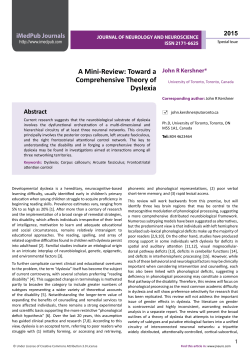A Mini-Review: Toward a Comprehensive Theory of Dyslexia