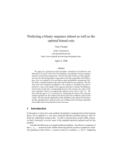 Predicting a binary sequence almost as well as the optimal biased