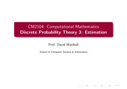 Discrete Probability Theory 3: Estimation Lecture Notes
