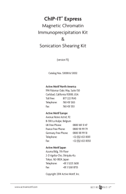 ChIP-IT &reg; Express Kit and Sonication Shearing Kit