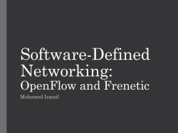 Software-Defined Networking: OpenFlow and Frenetic