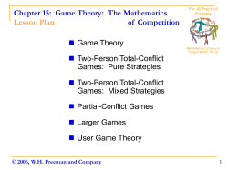 Chapter 15: Game Theory: The Mathematics of Competition Two