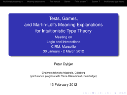 Tests, Games, and Martin-Löf`s Meaning Explanations for