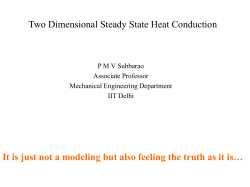 One Dimensional Non-Homogeneous Conduction Equation