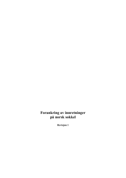 Forankring av innretninger p&aring; norsk sokkel
