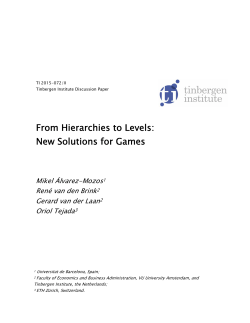 From Hierarchies to Levels: New Solutions for Games