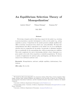 An Equilibrium Selection Theory of Monopolization
