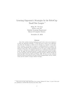 Learning Opponent`s Strategies In the RoboCup Small Size League