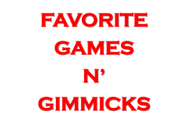 GAMES &ndash; GIMMICKS &ndash; CHALLENGES for