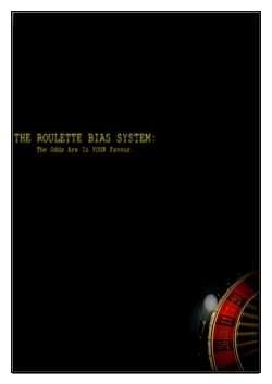 The Roulette Bias System
