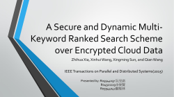 A Secure and Dynamic Multi-Keyword Ranked Search Scheme over
