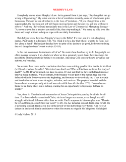 MURPHY`S LAW Everybody knows about Murphy`s Law. In its