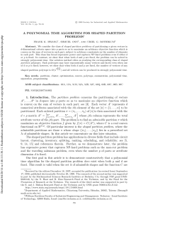 A Polynomial Time Algorithm for Shaped Partition Problems