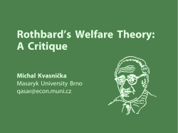 Rothbard`s Welfare Theory: A Critique