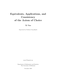 Equivalents, Applications, and Consistency of the Axiom of Choice