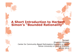 A Short Introduction to Herbert Simon`s &ldquo;Bounded Rationality"