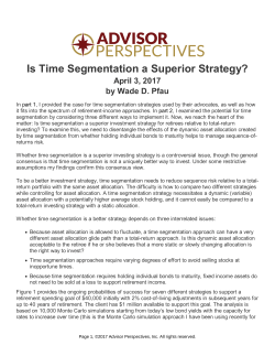 Is Time Segmentation a Superior Strategy?