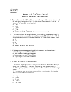 AP Statistics Mrs. LaPlaca Chapter 10 Section 10.1: Confidence