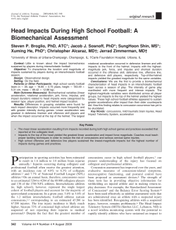 Head Impacts During High School Football: A Biomechanical