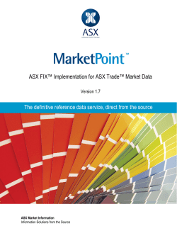 ASX FIX&trade; Implementation for ASX Trade&trade; Market Data