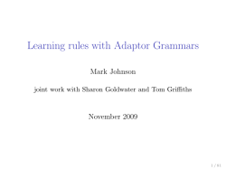 Learning rules with Adaptor Grammars