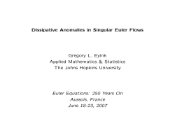 Dissipative Anomalies in Singular Euler Flows Gregory L. Eyink