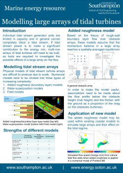 Modelling tidal stream arrays Strengths of different models