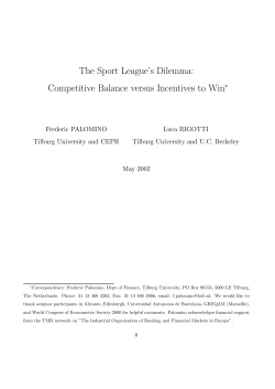 The Sport League`s Dilemma: Competitive Balance versus
