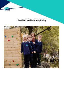 Teaching and Learning Policy This Policy identifies the key