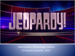 IT Jeopardy PPT - Center of Excellence for Information and