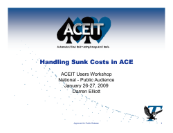 Handling Sunk Costs in ACE