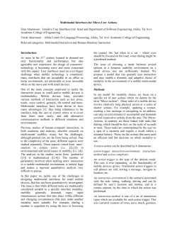 Multimodal Interfaces for Mirco User Actions Eran Aharonson