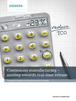 Continuous manufacturing &ndash; moving towards real