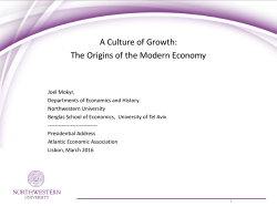 A Culture of Growth: The Origins of the Modern Economy