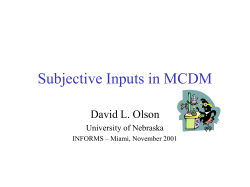 Subjective Inputs in MCDM - University of Nebraska–Lincoln