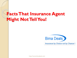 Facts That Insurance Agent Might Not Tell You!