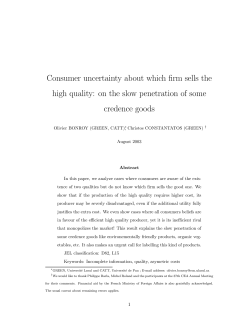 Consumer uncertainty about which firm sells the high quality