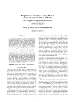 Properties of Synergies Arising From a Theory of Optimal Motor