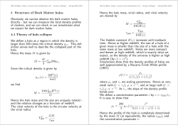 4. Structure of Dark Matter halos Obviously, we cannot observe the
