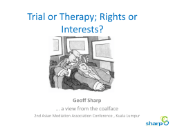 Trial or Therapy/Positions or Interests?