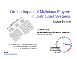 On the Impact of Malicious Players in Distributed Systems