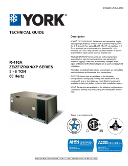 TECHNICAL GUIDE R-410A ZE/ZF/ZR/XN/XP SERIES 3