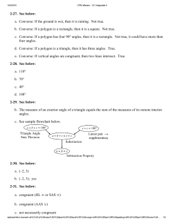 If the ground is wet, then it is raining. Not true. b. Converse: If a pol