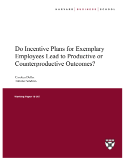 Do Incentive Plans for Exemplary Employees Lead to Productive or