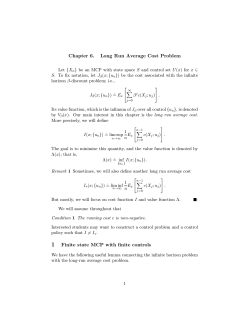 Chapter 6. Long Run Average Cost Problem 1 Finite state MCP with