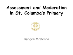 Assessment and Moderation in St. Columba*s